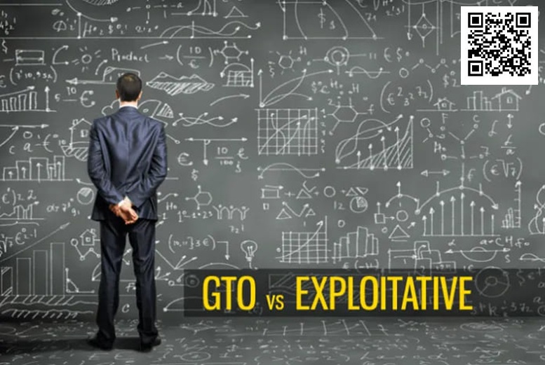 【EPCP扑克】剥削或GTO对比起来，哪个是更好的扑克策略？