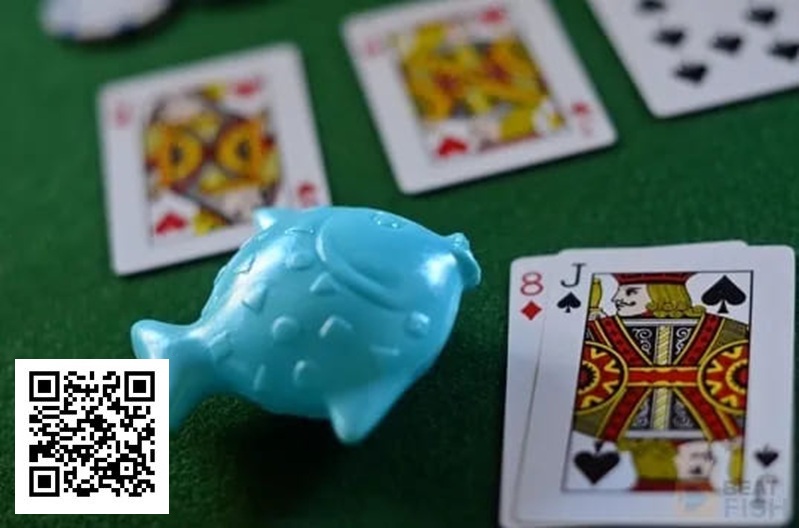 【EPCP扑克】打德州不想成为桌上的“鱼”，就避免这5个低级错误