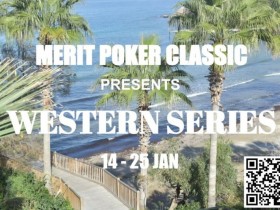 【EPCP扑克】Merit Poker塞浦路斯 | 顾悦凡、魏国梁获热身赛第12名和第10名,罗爽、罗曦湘等多位国人晋级豪客赛Final Day