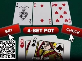 【EPCP扑克】测一下大家在4-bet底池的c-bet能力!对9题+的能配上Ivey!