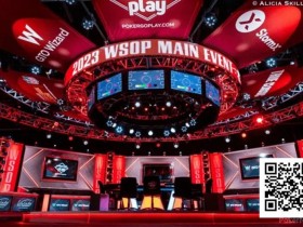 【EPCP扑克】话题 | 2025年WSOP日期公布:56届年度盛事即将到来