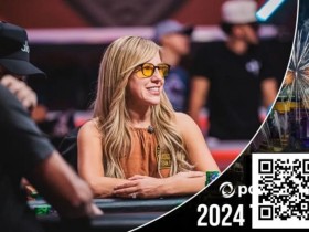 【EPCP扑克】2024年德州扑克十大热门新闻盘点 这些瞬间不容错过(下)