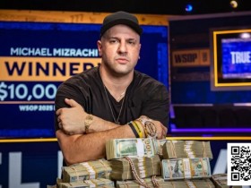 【EPCP扑克】震撼官宣!2025WSOP主赛冠军Michael Mizrachi正式加盟GGTeam成为最新全球大使!